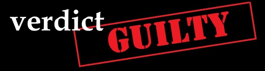 Guilty verdict graphic used to identify criminal jury trial convictions in Harris County, Texas, featured on ShowMeTheJustice.com.
